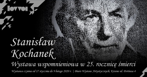 Stanisław Kochanek – wystawa wspomnieniowa w 25. rocznicę jego śmierci