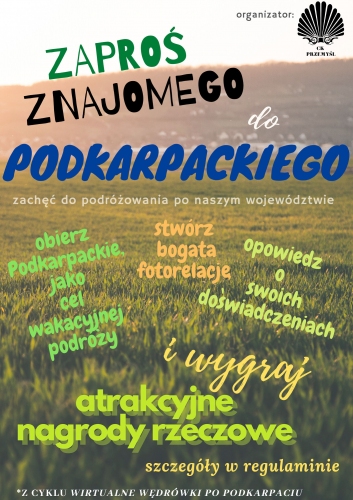 „Zaproś znajomego do Podkarpackiego” - wakacyjny konkurs internetowy z CK Przemyśl – poleca PIK