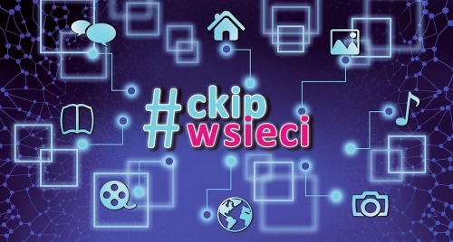#CKiP w Sieci 