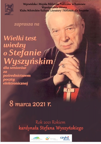 Na plakacie widać postać STefana Wyszyńskiego w stroju kardynalskim: na piersiach ma krzyż i ręce złożone do modlitwy