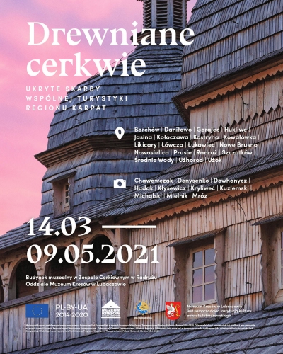 „Drewniane cerkwie – ukryte skarby wspólnej turystyki regionu Karpat” – podsumowanie projektu