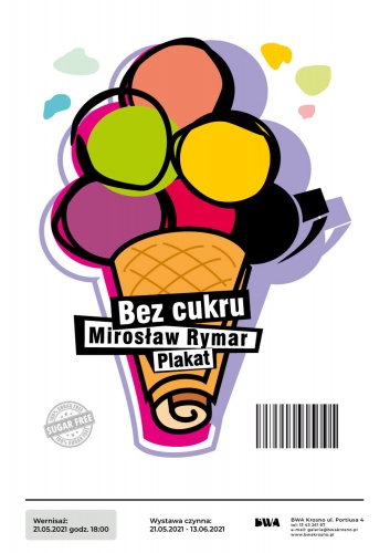 Namalowana kolorowa kulkowa gałka lodów oraz napis tytuł wystawy"Bez cukru"