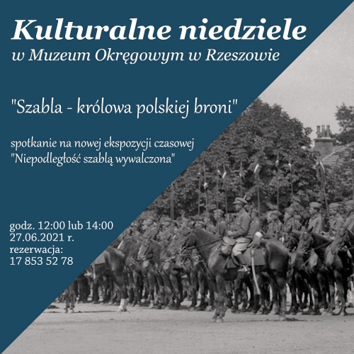 Na plakacie stare archiwalne zdjęcie przedstawiające kawalerię, żołnierzy na koniach oraz informacje jak w tekście