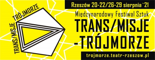 Międzynarodowy Festiwal Sztuk TRANS/MISJE – TRÓJMORZE już w sierpniu