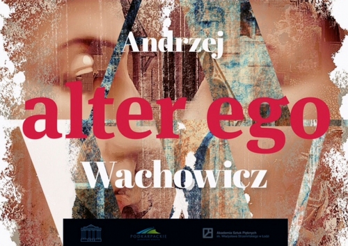 Andrzej Wachowicz „Alter ego”