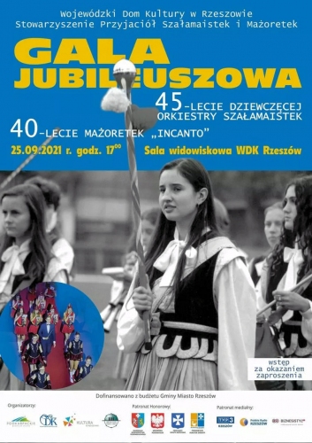 45-lecie Dziewczęcej Orkiestry Szałamaistek i 40-lecie Mażoretek „Incanto”