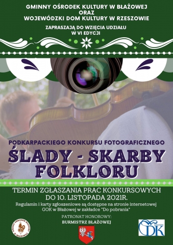 Podkarpacki Konkurs Fotograficzny „Ślady - Skarby Folkloru”