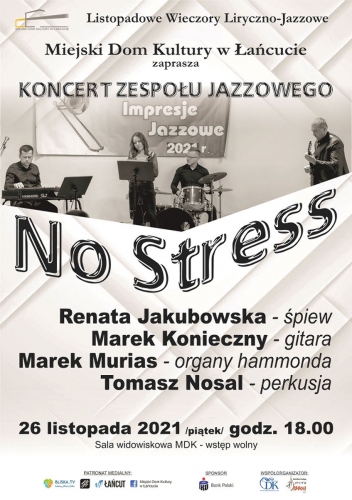 Listopadowe Spotkania Jazzowo Liryczne – No Stress