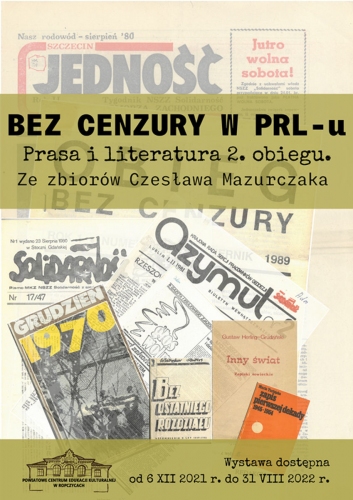 Bez cenzury w PRL-u - wystawa