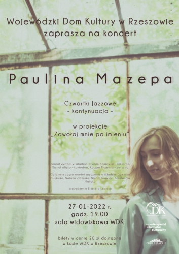 Paulina Mazepa - koncert w ramach cyklu Czwartki Jazzowe - kontynuacja