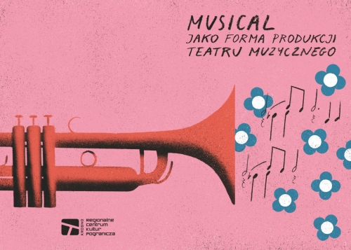 Audycja muzyczna Studia Piosenki Swing „Musical jako forma produkcji teatru muzycznego”