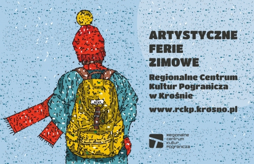 Artystyczne ferie zimowe w Regionalnym Centrum Kultur Pogranicza w Krośnie