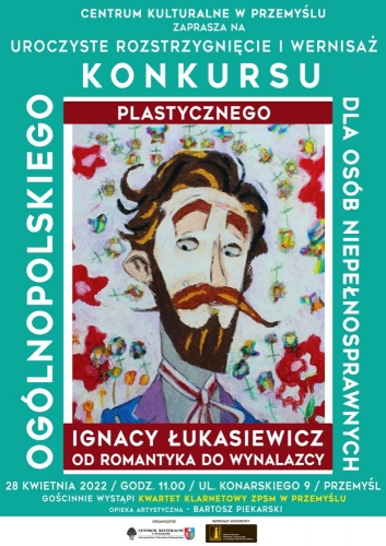 „Ignacy Łukasiewicz - od romantyka do wynalazcy” – wernisaż