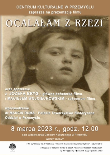 Plakat do wydarzenia. Czarnobiałe stare zdjęcie przedstawia małą dziewczynkę. Duży na pis ocalałam z rzezi.