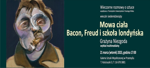 Mowa ciała Bacon, Freud i szkoła londyńska