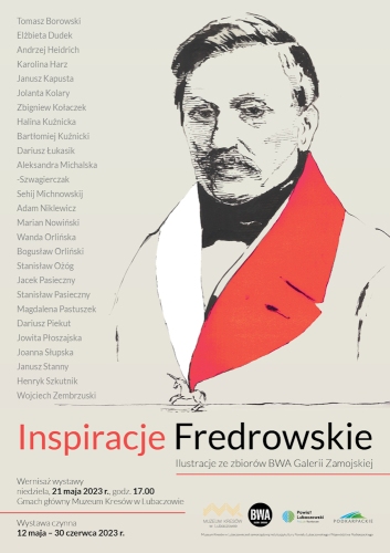 "Inspiracje Fredrowskie. Ilustracje ze zbiorów Biura Wystaw Artystycznych Galerii Zamojskiej"