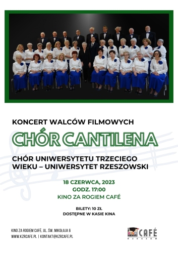 Koncert Walców Filmowych Chóru UTW - UR "Cantilena" w Kinie za Rogiem Cafe