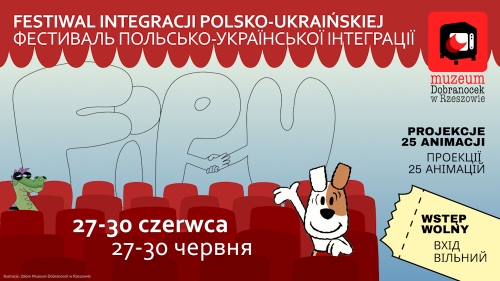Ilustracja przedstawia logo Muzeum Dobranocek w Rzeszowie, krzesła sali kinowej oraz postaci z dobranocek: Reksia oraz Smoka Wawelskiego. Tekst: FESTIWAL INTEGRACJI POLSKO-UKRAIŃSKIEJ