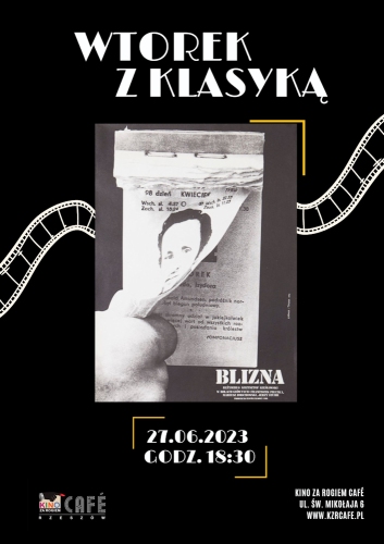 Plakat promujący projekcję filmu Blizna