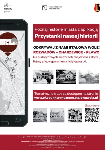 Poznaj miasto i jego dzieje z aplikacją "Przystanki naszej historii. Stalowa Wola"!