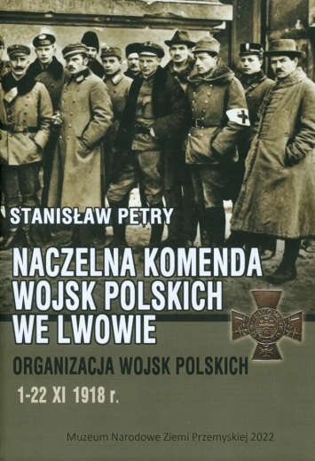 Naczelna Komenda Wojsk Polskich we Lwowie