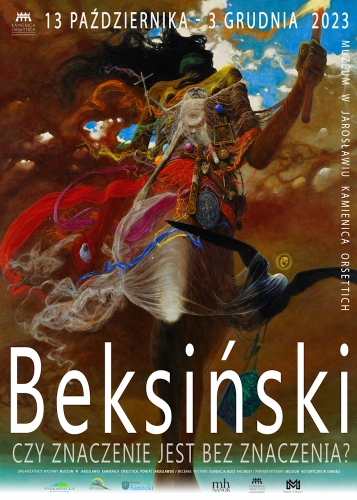 Plakat promujący wystawę. W głównej części jeden z obrazów Beksińskiego oraz napis czy znaczenie jest bez znaczenia