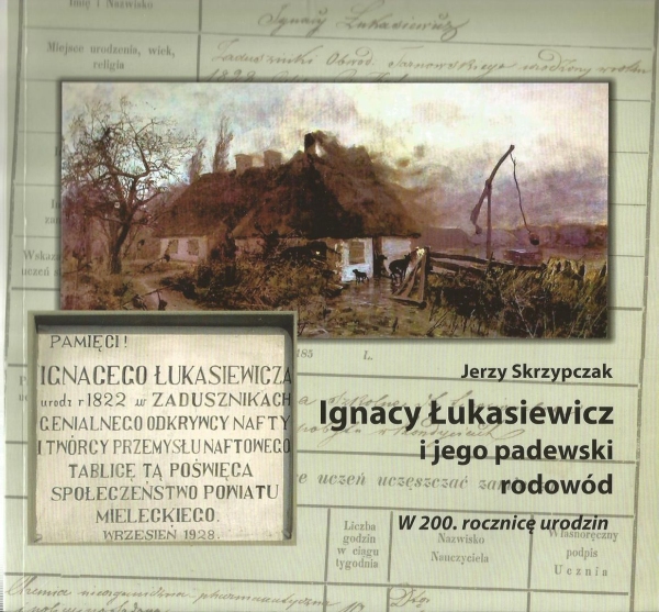 Jerzy Skrzypczak, Ignacy Łukasiewicz i jego padewski rodowód. W 200. rocznicę urodzin